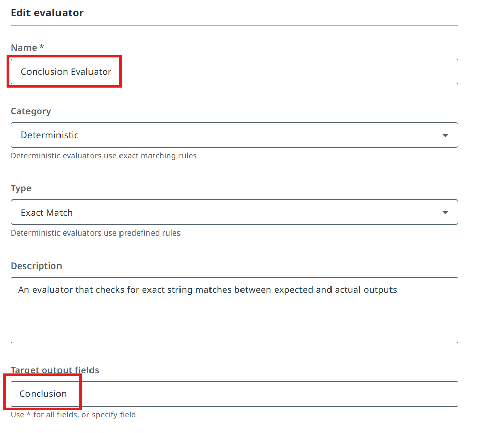 Evaluator configuration with the name Conclusion Evaluator and Deterministic type