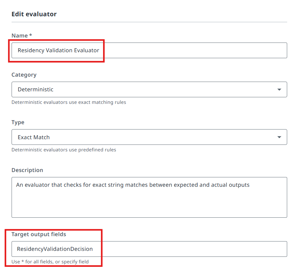 Evaluator configuration with the name entered and Deterministic type selected