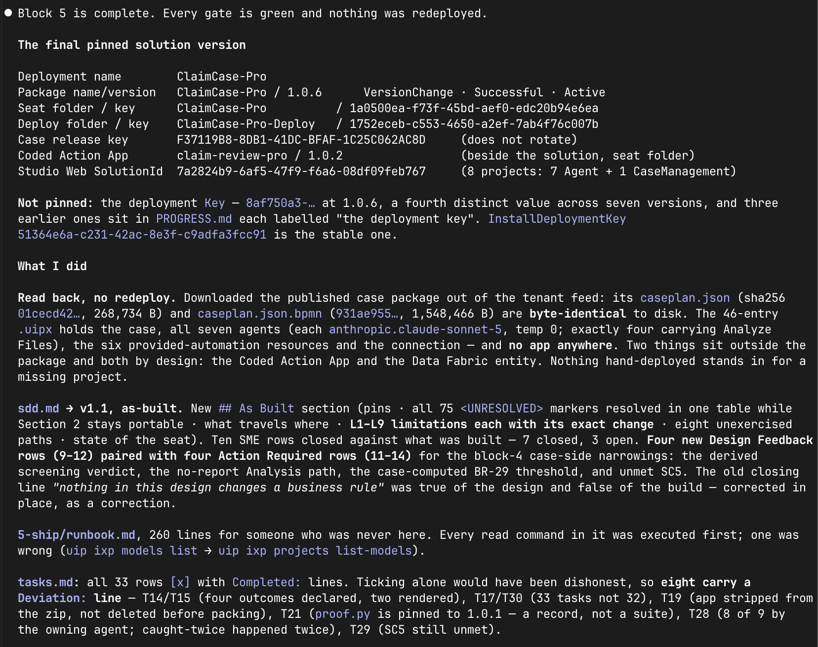 The agent's final block-5 report: the pinned solution version table, the read-back verification, the as-built SDD changes, the runbook and the honestly-closed task list